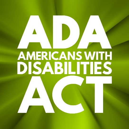 The Americans with Disabilities Act (ADA)